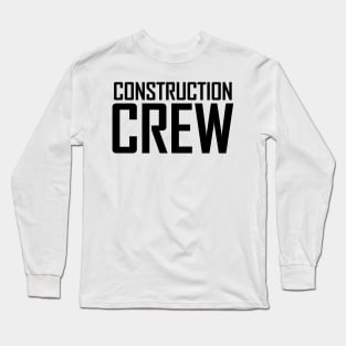 construction Long Sleeve T-Shirt